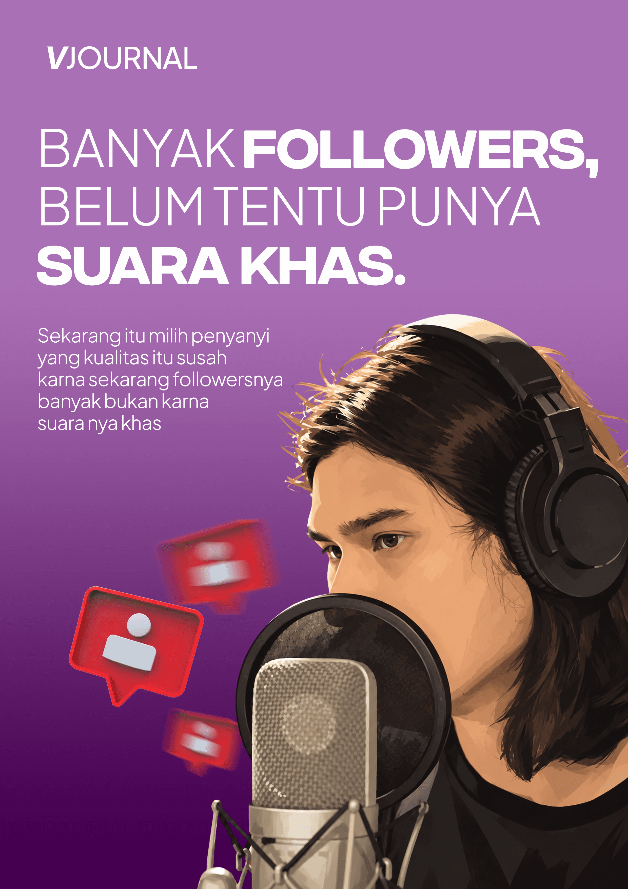 BANYAK FOLLOWERS, BELUM TENTU PUNYA SUARA KHAS